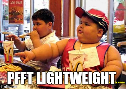 PFFT LIGHTWEIGHT | made w/ Imgflip meme maker