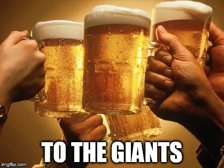 TO THE GIANTS | made w/ Imgflip meme maker