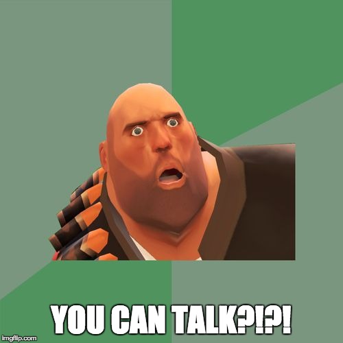 Philosoheavy | YOU CAN TALK?!?! | image tagged in philosoheavy | made w/ Imgflip meme maker