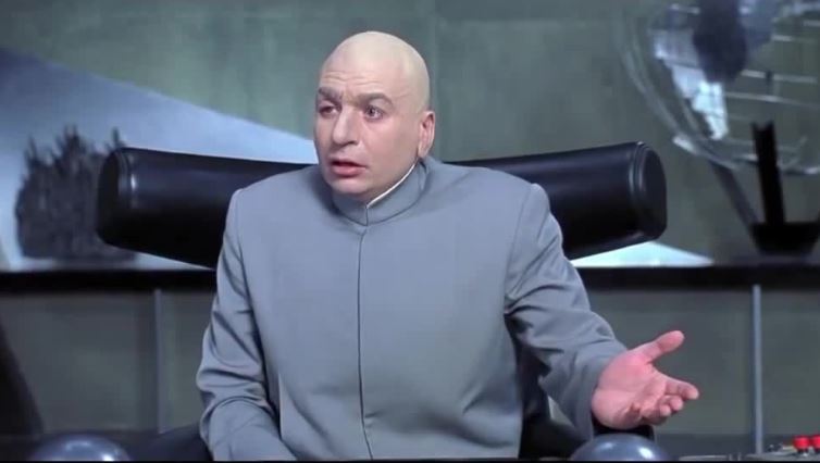 High Quality Dr Evil need the info Blank Meme Template