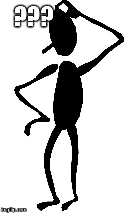 Stick Man Thinking ClipArt | ??? | image tagged in stick man thinking clipart | made w/ Imgflip meme maker