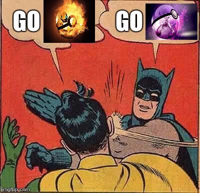 Batman Slapping Robin | GO; GO | image tagged in memes,batman slapping robin | made w/ Imgflip meme maker