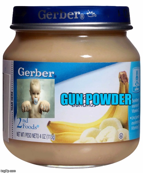 GUN POWDER | made w/ Imgflip meme maker