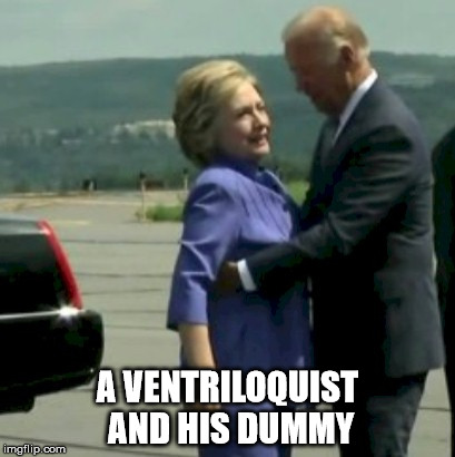 Never Knew that Joe Had a Talent... | A VENTRILOQUIST AND HIS DUMMY | image tagged in hillary joe biden,ventriloquist,dummy,hillary clinton,joe biden,special kind of stupid | made w/ Imgflip meme maker