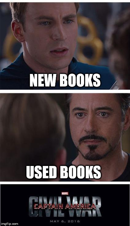 Marvel Civil War 1 | NEW BOOKS; USED BOOKS | image tagged in memes,marvel civil war 1 | made w/ Imgflip meme maker