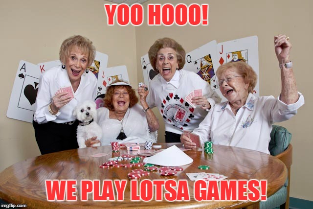 YOO HOOO! WE PLAY LOTSA GAMES! | made w/ Imgflip meme maker