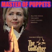 MASTER OF PUPPETS | image tagged in godfather hillary | made w/ Imgflip meme maker