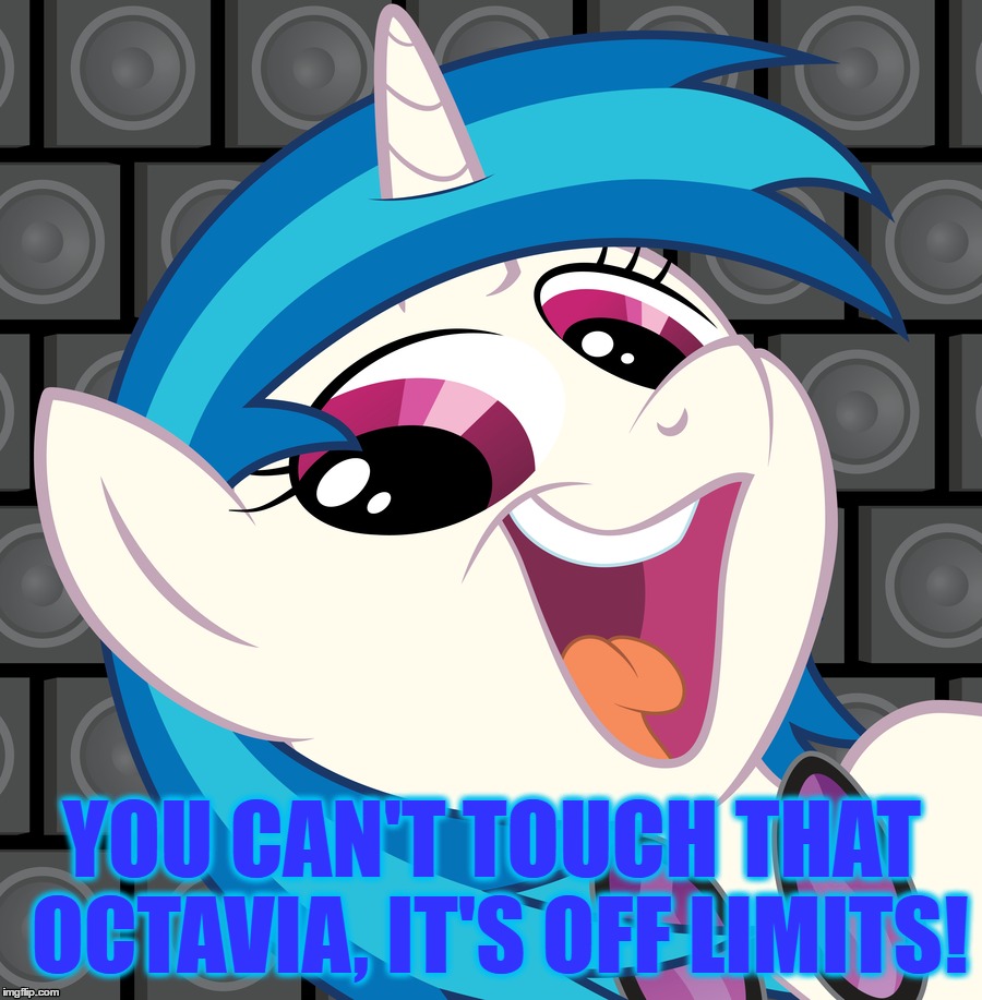 YOU CAN'T TOUCH THAT OCTAVIA, IT'S OFF LIMITS! | made w/ Imgflip meme maker