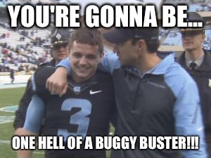 UNC Wal Mart Employee Future | YOU'RE GONNA BE... ONE HELL OF A BUGGY BUSTER!!! | image tagged in walmart | made w/ Imgflip meme maker