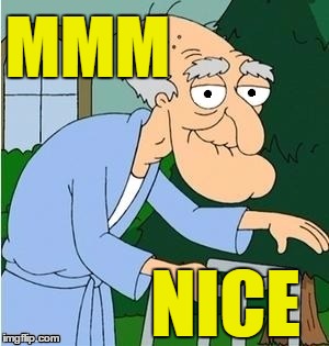 MMM NICE | image tagged in perve | made w/ Imgflip meme maker