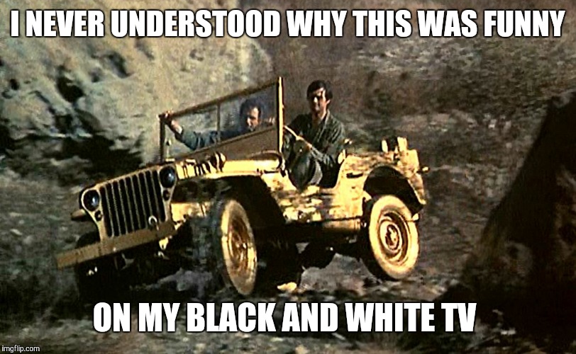 I NEVER UNDERSTOOD WHY THIS WAS FUNNY ON MY BLACK AND WHITE TV | made w/ Imgflip meme maker