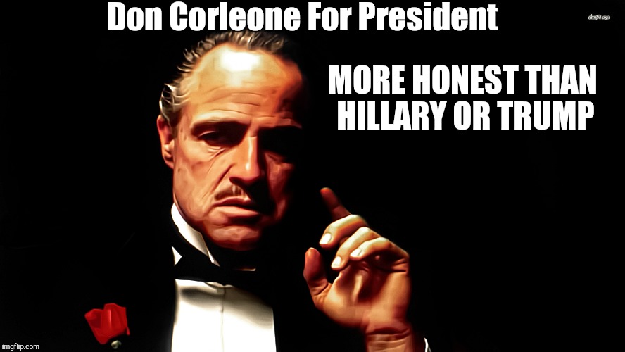 Congress WILL do what he tells them to do | Don Corleone For President; MORE HONEST THAN HILLARY OR TRUMP | image tagged in election,mafia,the godfather | made w/ Imgflip meme maker