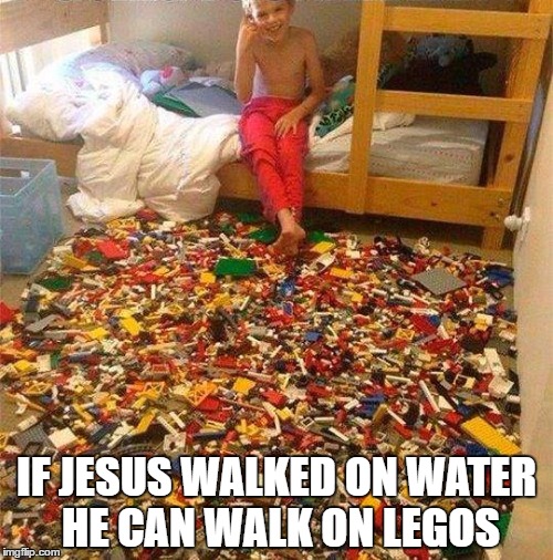 Lego Obstacle | IF JESUS WALKED ON WATER HE CAN WALK ON LEGOS | image tagged in lego obstacle,memes,funny,jesus,water,lego | made w/ Imgflip meme maker