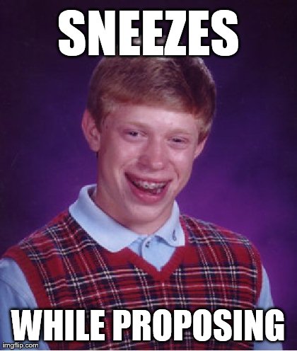 Bad Luck Brian | image tagged in memes,bad luck brian | made w/ Imgflip meme maker