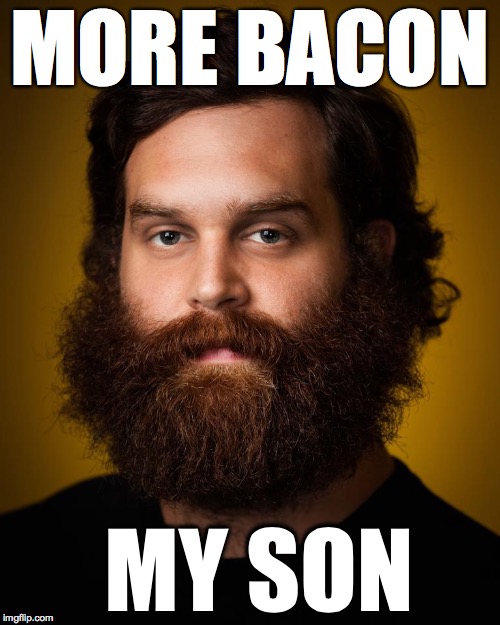 Patrón Saint of Intl. Bacon Day | MORE BACON; MY SON | image tagged in patrn saint of intl bacon day,bacon,son,more,patron,saint | made w/ Imgflip meme maker