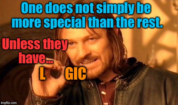 The Most Endangered Species: Logic | One does not simply be more special than the rest. Unless they have... L       GIC | image tagged in memes,one does not simply,logic,funny,special | made w/ Imgflip meme maker