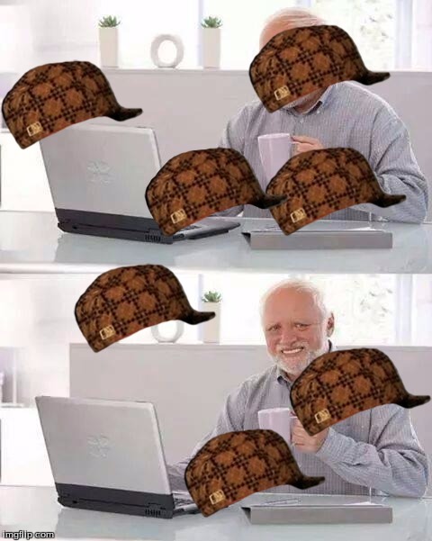 Hide the Pain Harold | image tagged in memes,hide the pain harold,scumbag | made w/ Imgflip meme maker