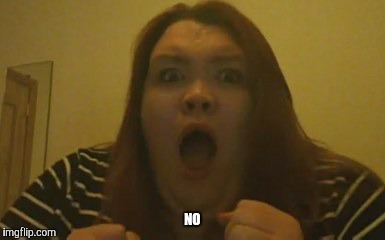 NO | made w/ Imgflip meme maker