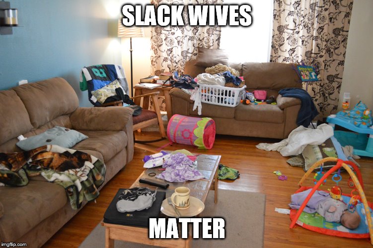 SLACK WIVES; MATTER | image tagged in women,black lives | made w/ Imgflip meme maker