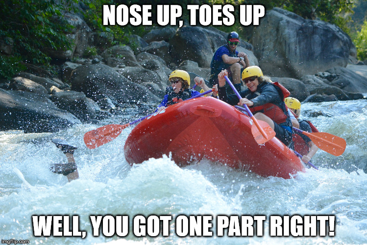 NOSE UP, TOES UP; WELL, YOU GOT ONE PART RIGHT! | image tagged in mark | made w/ Imgflip meme maker