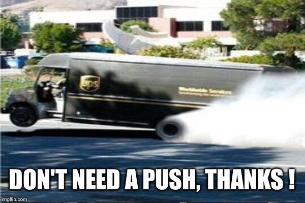 DON'T NEED A PUSH, THANKS ! | made w/ Imgflip meme maker