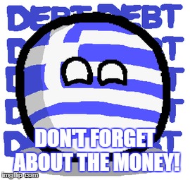 DON'T FORGET ABOUT THE MONEY! | made w/ Imgflip meme maker
