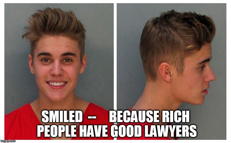 SMILED  --     BECAUSE RICH PEOPLE HAVE GOOD LAWYERS | made w/ Imgflip meme maker