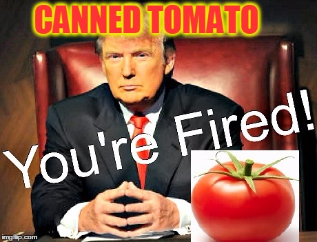 CANNED TOMATO | made w/ Imgflip meme maker