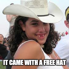 IT CAME WITH A FREE HAT | made w/ Imgflip meme maker