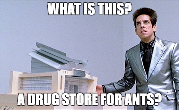 WHAT IS THIS? A DRUG STORE FOR ANTS? | made w/ Imgflip meme maker