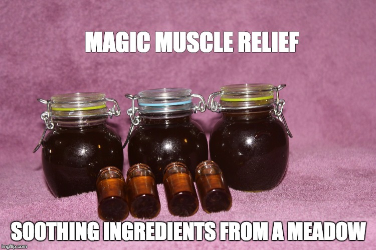 MAGIC MUSCLE RELIEF; SOOTHING INGREDIENTS FROM A MEADOW | image tagged in magic muscle rub | made w/ Imgflip meme maker