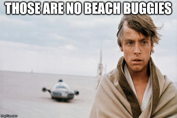 THOSE ARE NO BEACH BUGGIES | made w/ Imgflip meme maker