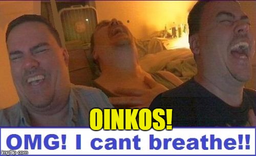 LMAO | OINKOS! | image tagged in lmao | made w/ Imgflip meme maker