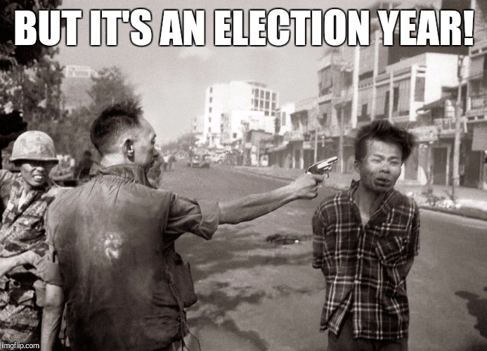 Tet | BUT IT'S AN ELECTION YEAR! | image tagged in tet | made w/ Imgflip meme maker