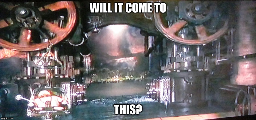 WILL IT COME TO; THIS? | image tagged in water | made w/ Imgflip meme maker