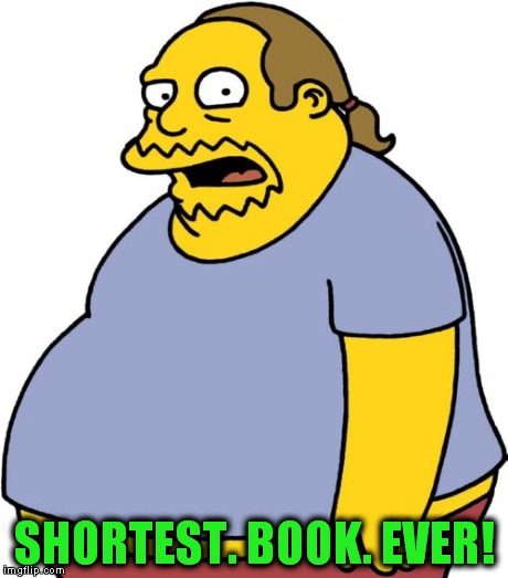 SHORTEST. BOOK. EVER! | made w/ Imgflip meme maker