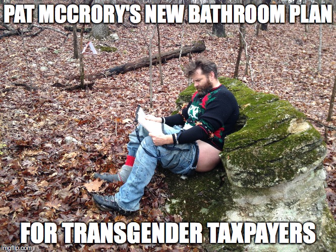 McCrory's Transgender Bathroom Policy | PAT MCCRORY'S NEW BATHROOM PLAN; FOR TRANSGENDER TAXPAYERS | image tagged in transgender,bathroom,mccrory,north carolina,bigot | made w/ Imgflip meme maker