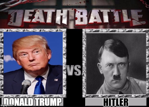 death battle: races of the hater who will win trump or hitler | DONALD TRUMP; HITLER | image tagged in death battle,donald trump,hitler,adolf hitler | made w/ Imgflip meme maker