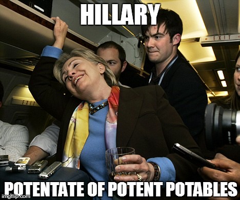 HILLARY POTENTATE OF POTENT POTABLES | made w/ Imgflip meme maker