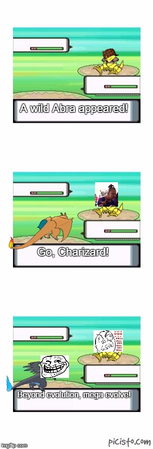 Basically everyone in Pokemon Sun/Moon | A wild Abra appeared! Go, Charizard! Beyond evolution, mega evolve! | image tagged in controversial pokemon battle,scumbag | made w/ Imgflip meme maker