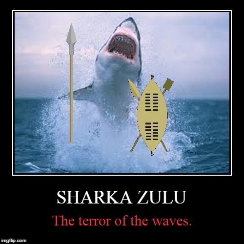 This is one creature you don't want to meet | image tagged in funny,demotivationals,memes,shark,sharka zulu,animal | made w/ Imgflip demotivational maker