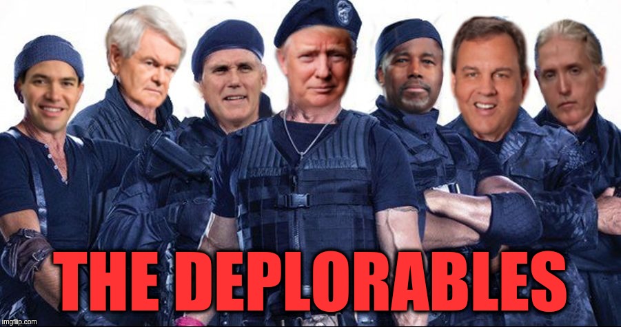 The Deplorables | THE DEPLORABLES | image tagged in the deplorables,memes | made w/ Imgflip meme maker