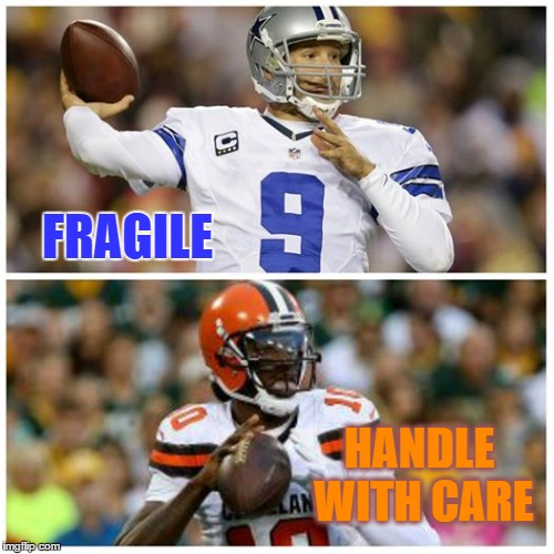 Fragile, handle With Care | FRAGILE; HANDLE WITH CARE | image tagged in flimsy or insubstantial,easily destroyed,easily broken or damaged,nfl,nfl memes,nfl football | made w/ Imgflip meme maker