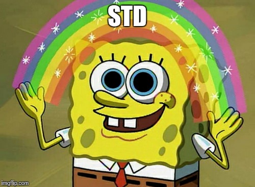 Imagination Spongebob Meme | STD | image tagged in memes,imagination spongebob | made w/ Imgflip meme maker