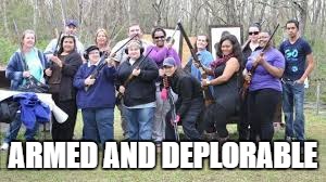 Deplorable Citizens Hillary Hates.What part of "Shall Not Be Infringed" Don't You Understand? | ARMED AND DEPLORABLE | image tagged in deplorable,freedom | made w/ Imgflip meme maker