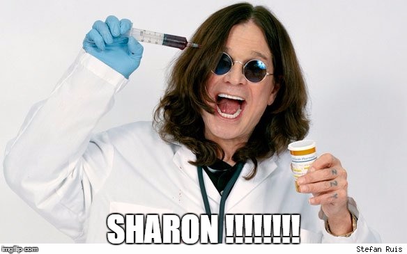 SHARON !!!!!!!! | made w/ Imgflip meme maker