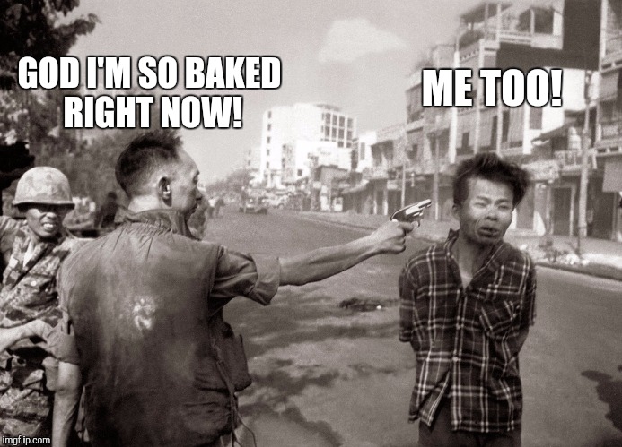 Tet | GOD I'M SO BAKED RIGHT NOW! ME TOO! | image tagged in tet | made w/ Imgflip meme maker