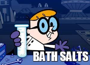 Dexter Meme | BATH SALTS | image tagged in memes,dexter | made w/ Imgflip meme maker