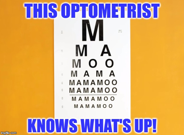 *The Bird Is The Word Intensifies* | THIS OPTOMETRIST; KNOWS WHAT'S UP! | image tagged in memes,optometrist,funny,the bird is the word,the trashmen,surfin bird | made w/ Imgflip meme maker