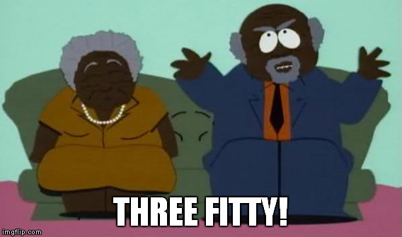 THREE FITTY! | made w/ Imgflip meme maker